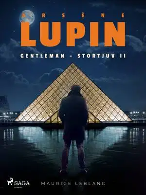 Omslag för Arsène Lupin: Gentleman - Stortjuv II