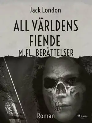 Omslag för All världens fiende m. fl. berättelser