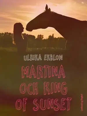 Omslag för Martina och King of Sunset