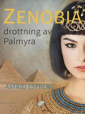 Omslag för Zenobia, drottning av Palmyra