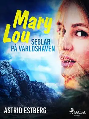 Omslag för Mary Lou seglar på världshaven