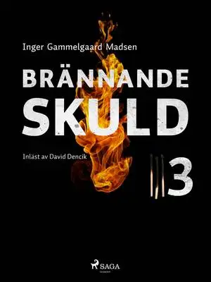 Omslag för Brännande skuld: Avsnitt 3