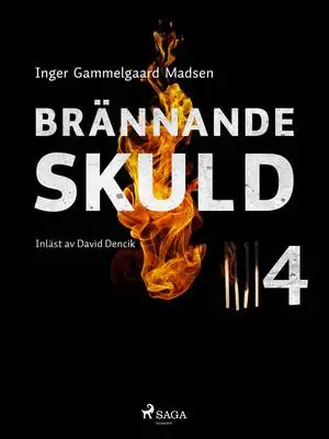 Omslag för Brännande skuld: Avsnitt 4