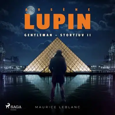 Omslag för Arsène Lupin: Gentleman - Stortjuv II