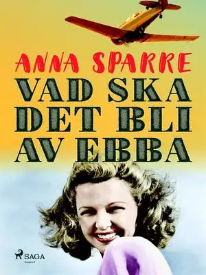 Omslag för Vad ska det bli av Ebba