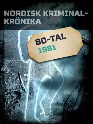 Omslag för Nordisk kriminalkrönika 1981