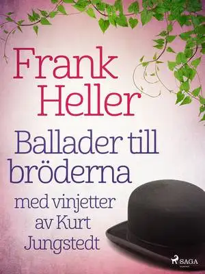 Omslag för Ballader till bröderna: med vinjetter av Kurt Jungstedt