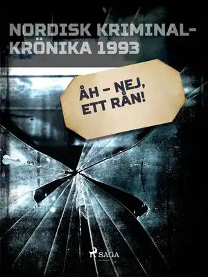 Omslag för Åh – nej, ett rån!