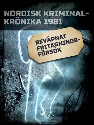 Omslag för Beväpnat fritagningsförsök