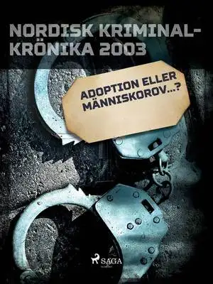 Omslag för Adoption eller människorov…?