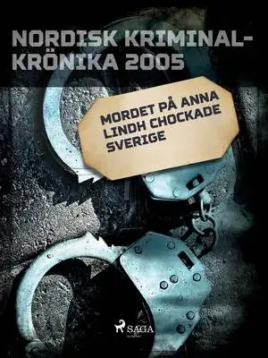 Omslag för Mordet på Anna Lindh chockade Sverige