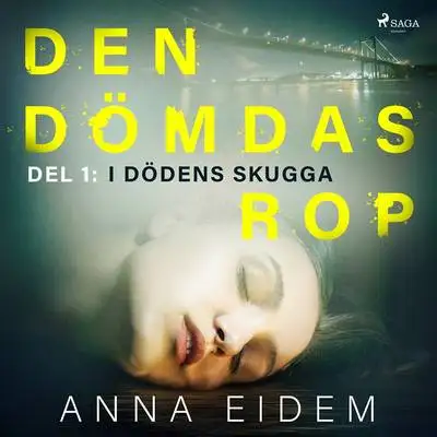 Omslag för Den dömdas rop: Del 1 - I dödens skugga
