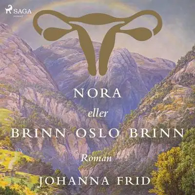 Omslag för Nora eller Brinn Oslo brinn