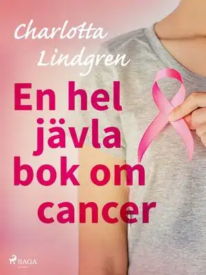Omslag för En hel jävla bok om cancer