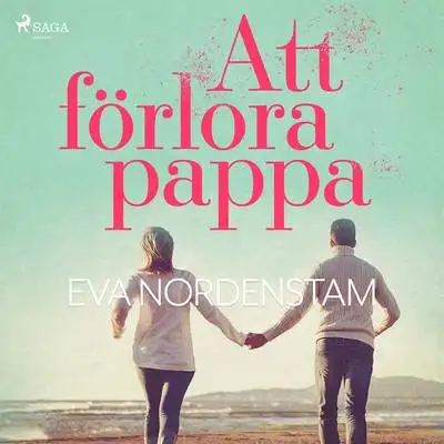 Omslag för Att förlora pappa