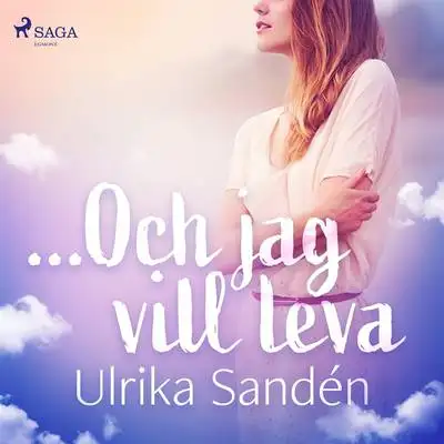 Omslag för ...Och jag vill leva
