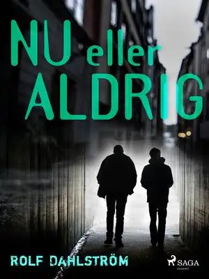 Omslag för Nu eller aldrig