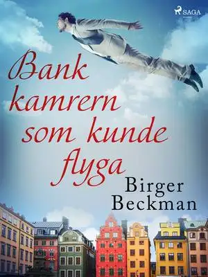 Omslag för Bankkamrern som kunde flyga