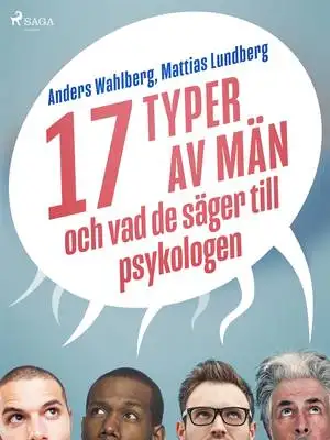 Omslag för 17 typer av män - och vad de säger till psykologen