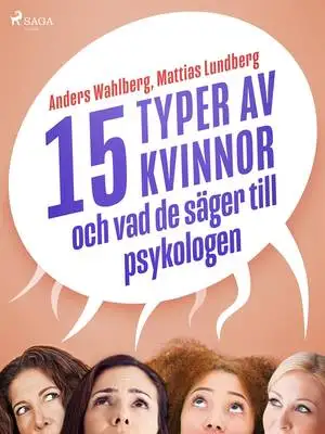 Omslag för 15 typer av kvinnor - och vad de säger till psykologen