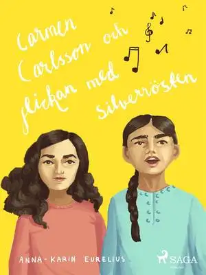 Omslag för Carmen Carlsson och flickan med silverrösten