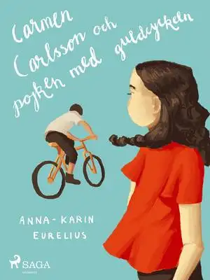 Omslag för Carmen Carlsson och pojken med guldcykeln