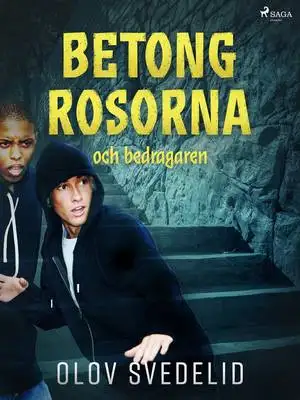 Omslag för Betongrosorna och bedragaren