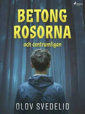 Omslag för Betongrosorna och centrumligan
