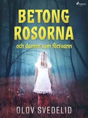 Omslag för Betongrosorna och damen som försvann