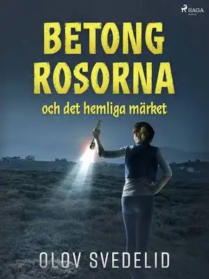 Omslag för Betongrosorna och det hemliga märket