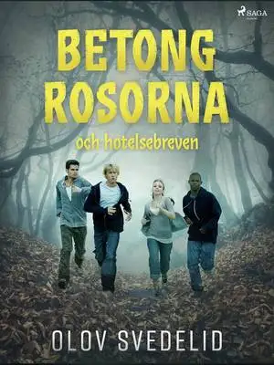 Omslag för Betongrosorna och hotelsebreven 