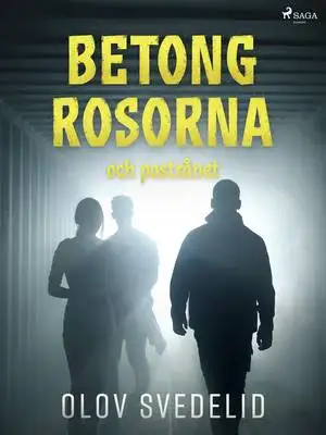 Omslag för Betongrosorna och postrånet