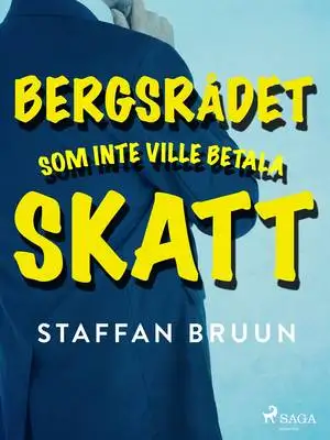 Omslag för Bergsrådet som inte ville betala skatt