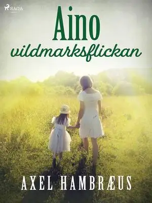 Omslag för Aino - vildmarksflickan