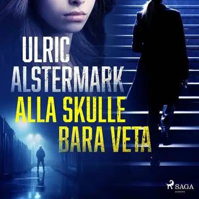 Omslag för Alla skulle bara veta
