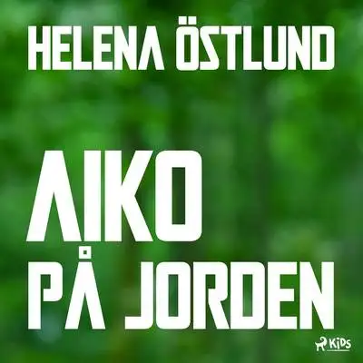 Omslag för Aiko på jorden