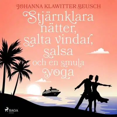 Omslag för Stjärnklara nätter, salta vindar, salsa och en smula yoga