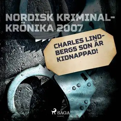 Omslag för "Århundradets brott" - Charles Lindberghs son är kidnappad!