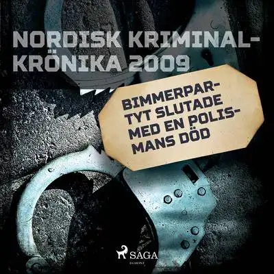 Omslag för Bimmerpartyt slutade med en polismans död