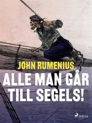 Omslag för Alle man går till segels!