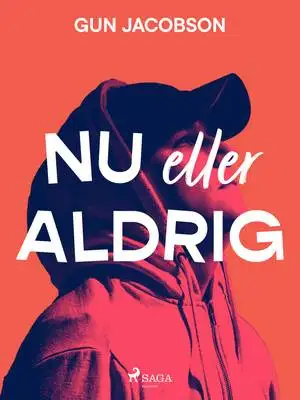 Omslag för Nu eller aldrig