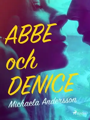 Omslag för Abbe och Denice