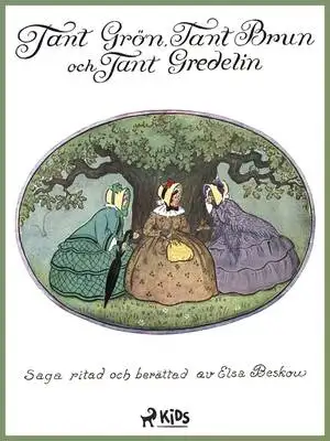 Omslag för Tant Grön, tant Brun och tant Gredelin 