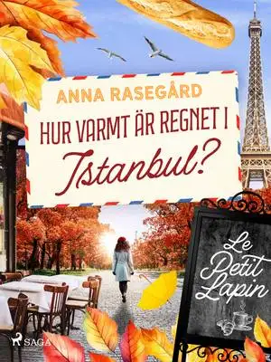 Omslag för Hur varmt är regnet i Istanbul? 