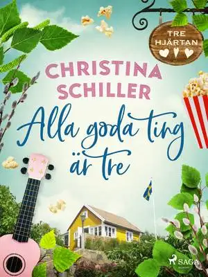Omslag för Alla goda ting är tre 