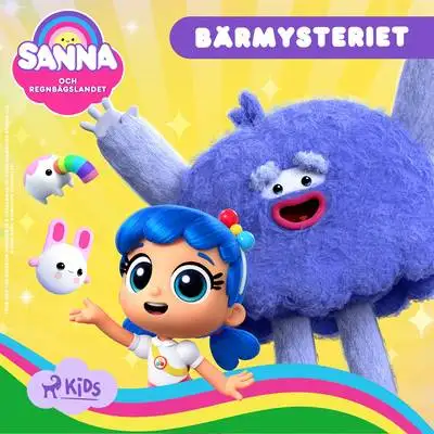Omslag för Sanna och Regnbågslandet – Bärmysteriet 