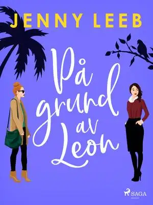 På grund av Leon 