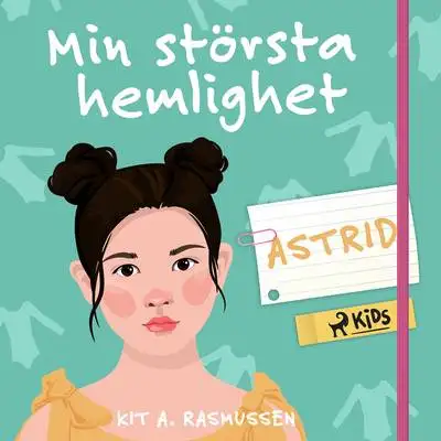 Omslag för Min största hemlighet - Astrid 