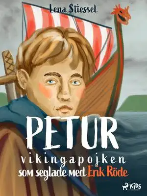 Omslag för Petur : vikingapojken som seglade med Erik Röde 