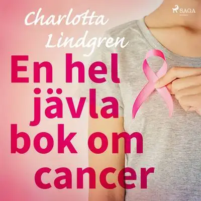 Omslag för En hel jävla bok om cancer 